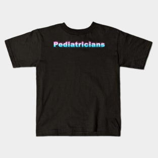 Pediatricians Kids T-Shirt